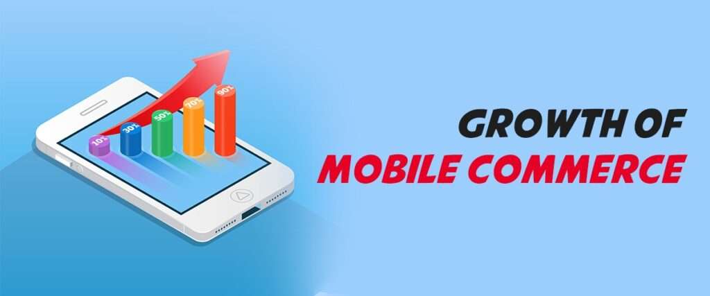 Growth Of MobileCommerce