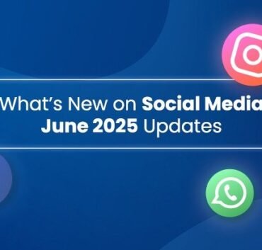 Social Media updates in 2025 June